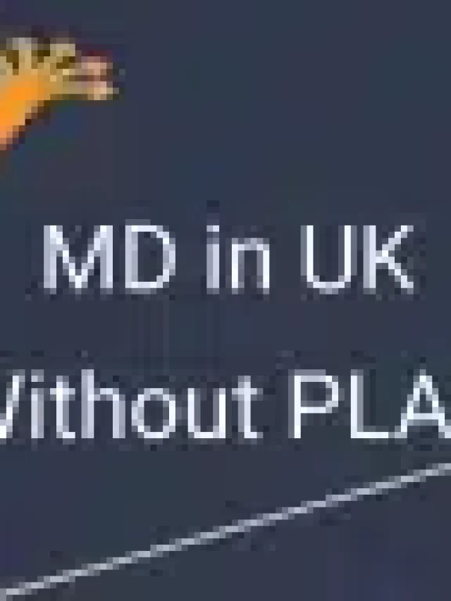 MD in UK without PLAB